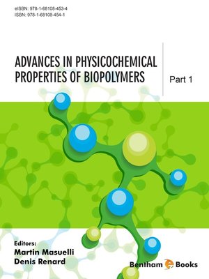cover image of Advances in Physicochemical Properties of Biopolymers, Part 1